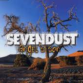 Sevendust : Angel's Son